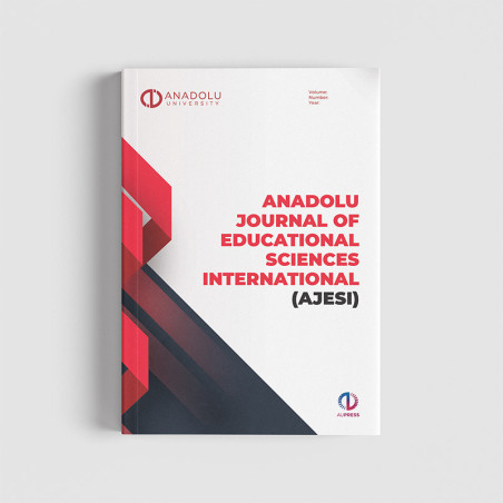 (AJESI) ANADOLU ULUSLARARASI EĞİTİM BİLİMLERİ DERGİSİ