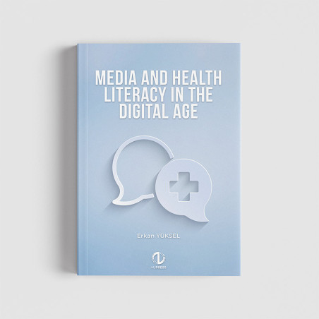 MEDIA AND HEALTH LITERACY IN THE DIGITAL AGE
