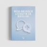 MEDIA AND HEALTH LITERACY IN THE DIGITAL AGE
