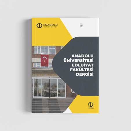 (AUEFD) ANADOLU ÜNİVERSİTESİ EDEBİYAT FAKÜLTESİ DERGİSİ